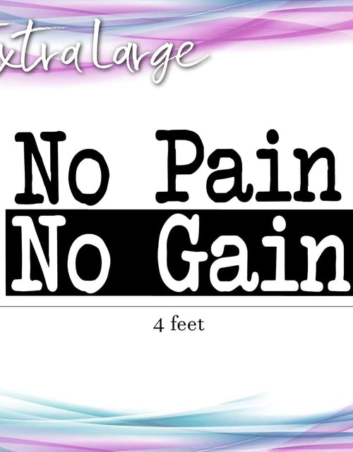 Load image into Gallery viewer, Extra Large Gym Wall Decal | No Pain No Gain Inspirational Gym Decor Wall Sticker Quote | 2 Ft X 4 Ft Huge Wall Art Decoration Big Vinyl Lettering Motivation Home Gym Decor | Workout Fitness Exercise
